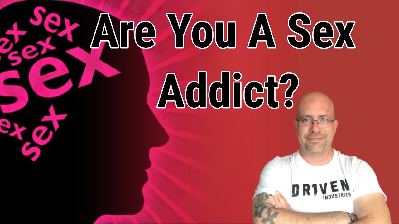 Are you addicted to sex